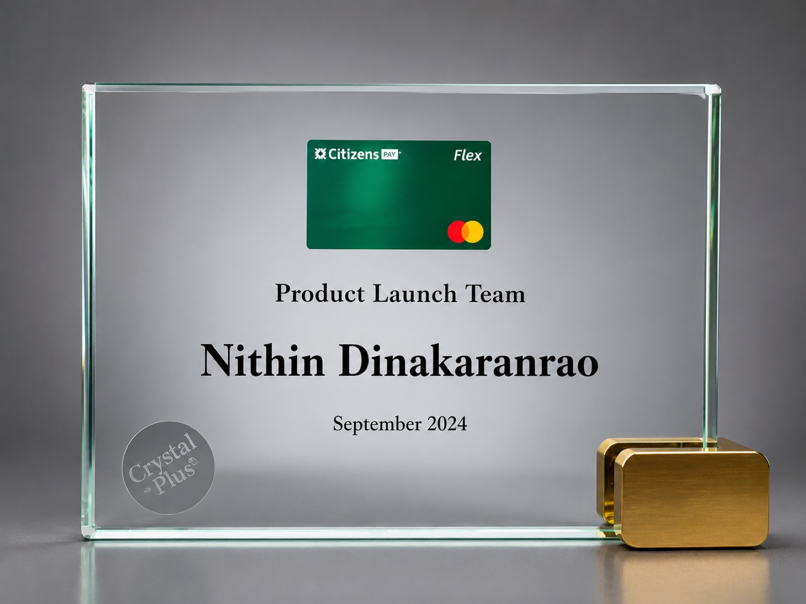 Citizens Pay Flex Product Launch Team award plaque for Nithin Dinakaranrao