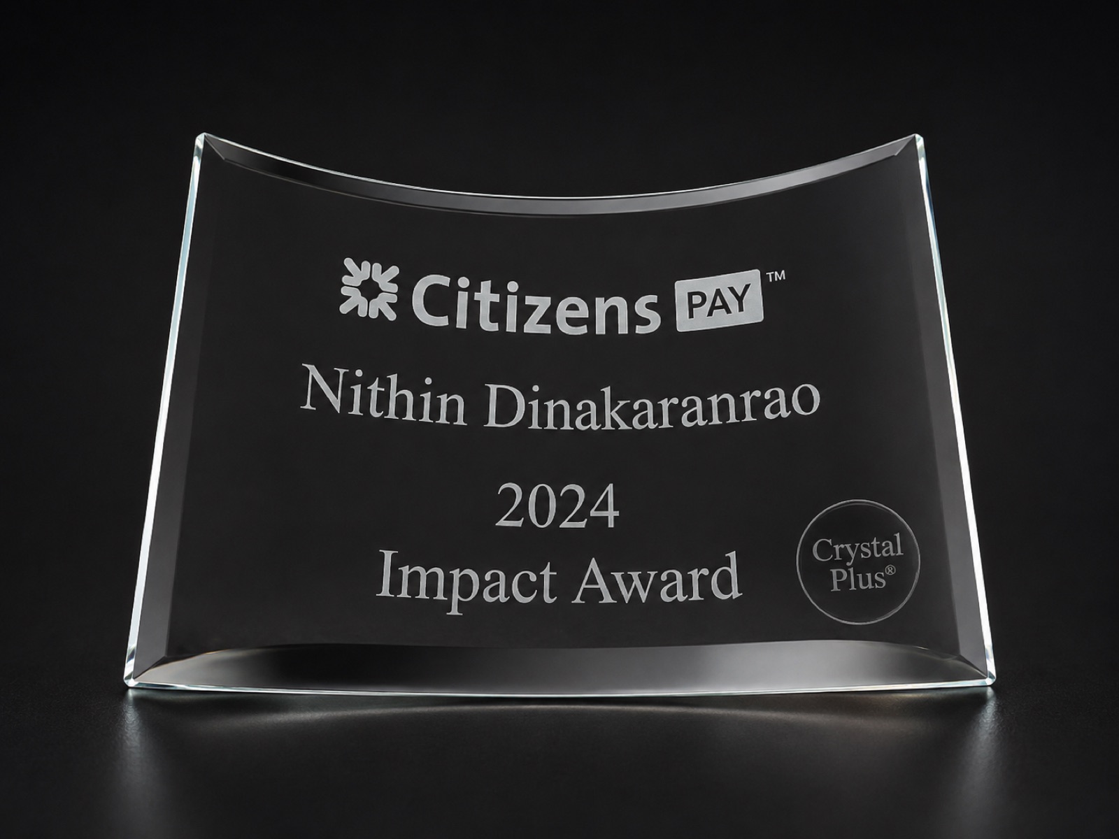 Citizens Pay 2024 Impact Award crystal plaque for Nithin Dinakaranrao